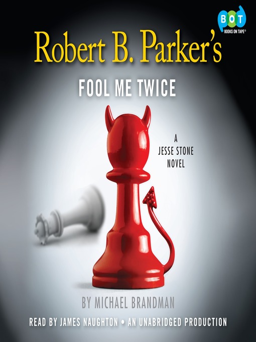Title details for Fool Me Twice by Michael Brandman - Available